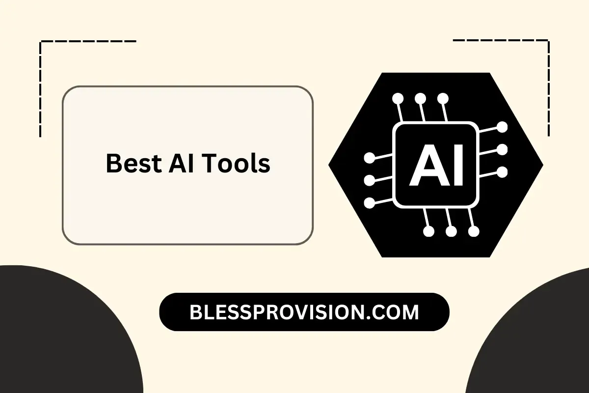 Best AI tools - Blessprovision.com